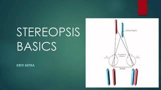 BASICS OF STEREOPSIS || Lecture by Kriti Mitra