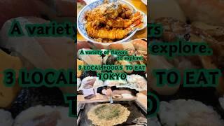 【TOKYO-food-Nice Trip Japan】 3 LOCAL FOODS TO EAT - A variety of flavors to explore.