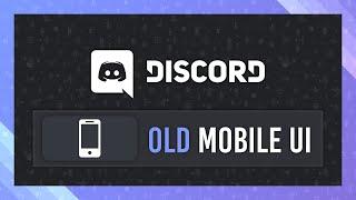 Old UI after Discord Mobile Update (December 2023) | UPDATED INFO/GUIDE