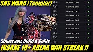 SNS WAND INSANE 10+ WIN STREAK RANKED SOLO 3 VS 3 ARENA !! Templar Guide, Build & Showcase