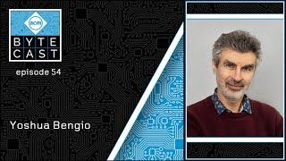 ByteCast Episode 54: Yoshua Bengio