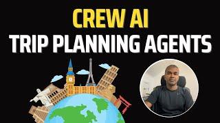 Crew AI: The Future of Travel Planning with AI Agents!