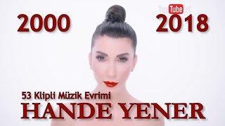  Hande Yener Müzik Evrimi #2 | 2000 - 2018 Dünyalarca Müzik