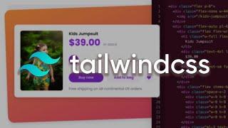 Tailwind CSS 2.0 Crash Course | First impressions