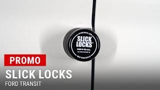 Slick Locks for Ford Transit Overview
