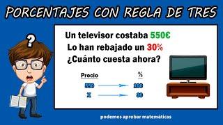 Porcentajes con Regla de Tres | Cómo Calcular el Tanto por Ciento %