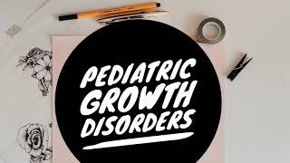 Pediatric growth disorders by Sean Nikravan MD, FACE