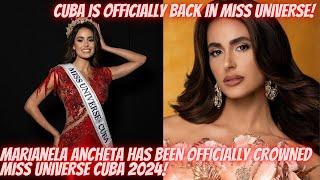 CUBA IS OFFCIALLY BACK IN MISS UNIVERSE! MARIANELA ANCHETA HAS BEEN CROWNED MISS UNIVERSE CUBA 2024!