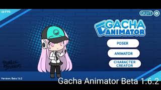 Gacha Animator Beta 1.0 vs Beta 1.6.2