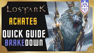 Achates QUICK GUIDE | Lost Ark | Brakedown #2