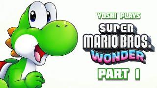 Yoshi plays - SUPER MARIO BROS WONDER !!!