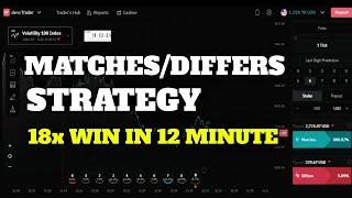 Matches/Differs Strategy - On Deriv.com - 18x Win in 12 Minute || 100% Work