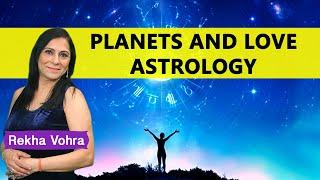 Planets & Love Astrology | Shemaroo Astro | Rekha vohra