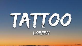 Loreen - Tattoo (Lyrics)