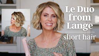 Le Duo from Lange | Short Hair