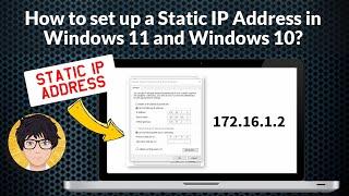 How to set up a Static IP Address in Windows 11? How to set up a Static IP Address in Windows 10?