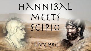 Conversation between Hannibal and Scipio before The Battle of Zama (202 BC) // As told by Livy