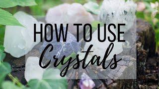 How to Use Crystals ║ Witchcraft + Spellwork