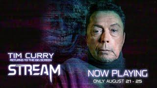 Tim Curry Returns to Theaters in STREAM