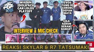 AERONSHIKI GORENG EVOS! REAKSI R7 & SKYLAR INTERVIEW & MIC CHECK EVOS GLORY VS TIM LIQUID MPL ID S14