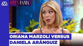 Only Fama / "No mientas": La tensa discusión entre Oriana Marzoli y Daniela Aránguiz