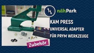 nähPark Tipp - Kam Press - Nietenpresse mit Prym Universal Werkzeug Adapter