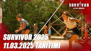 Survivor 2025 11.03.2025 Tanıtımı  @SurvivorTurkiye ​