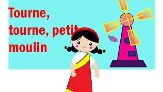 Comptine "Tourne tourne petit moulin"