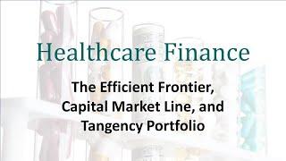 C4S8 Efficient Frontier, Capital Market Line & Tangency Portfolio