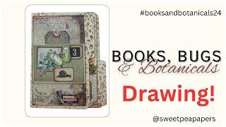 The Books, Bugs, and Botanicals Challenge Drawing for Sweet Pea Papers