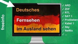 Deutsches Fernsehen weltweit im Ausland schauen (So gehts)