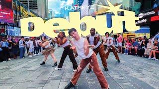 [DANCE IN PUBLIC NYC | TIMES SQUARE] KATSEYE (캣츠아이) "Debut" Dance Cover by OFFBRND