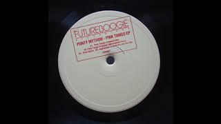 PREMIERE: Ponty Mython - Pink Tango (Fabrizio Mammarella Remix) [Futureboogie Recordings]