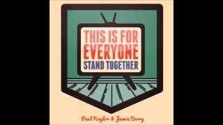 Paul Naylor & Jamie Berry - This Is For Everyone (Original Mix)