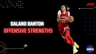 NBA Draft Junkies Profile | Dalano Banton - Offensive Strengths