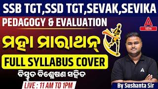 SSB, SSD TGT, Sevak, Sevika 2024 | Pedagogy Full Syllabus Cover By Sushanta Sir