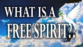 What is a Free Spirit?️