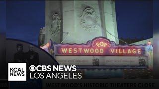 Two historic theaters closing doors in Westwood