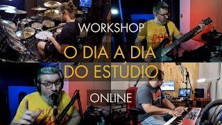 Tema do Segundo Workshop O Dia a Dia do Estúdio Online (2021)