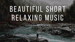 Beautiful short relaxing music - Nature Scene