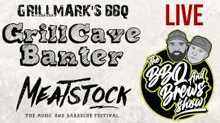 GrillCave Banter S02E02 - LIVE at Meatstock with The BBQ and Brews Show