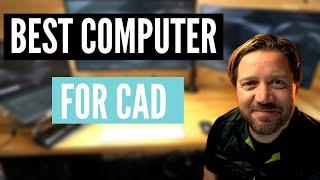 Best computer for Cad Programs (Hardware Guide)