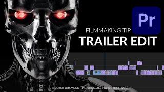 Quick Tips: Trailer Editing - The Terminator: Dark Fate