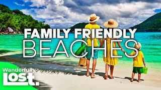 11 Best Family Kid Friendly Beach Vacations 2024 | Family Vacation Ideas