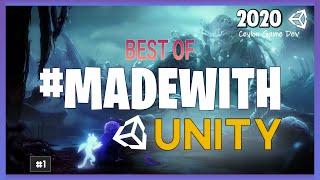 BEST OF MADE WITH UNITY #1 | WHAT YOU CAN CREATE WITH UNITY | #MADEWITHUNITY