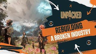 Rebuilding a Broken Games Industry | Unpacked