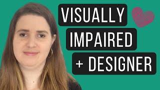 From Aniridia to Design: How I Turned a Challenge into My Strength