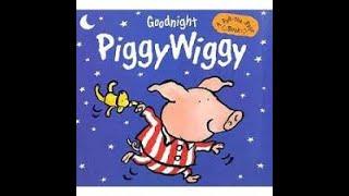 Ms. Marjorie reads Goodnight PiggyWiggy by Christyan and Diane Fox