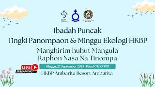 Ibadah Puncak Tingki Panompaon & Minggu Ekologi HKBP