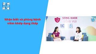 NHẬN BIẾT VÀ PHÒNG BỆNH VIÊM KHỚP DẠNG THẤP